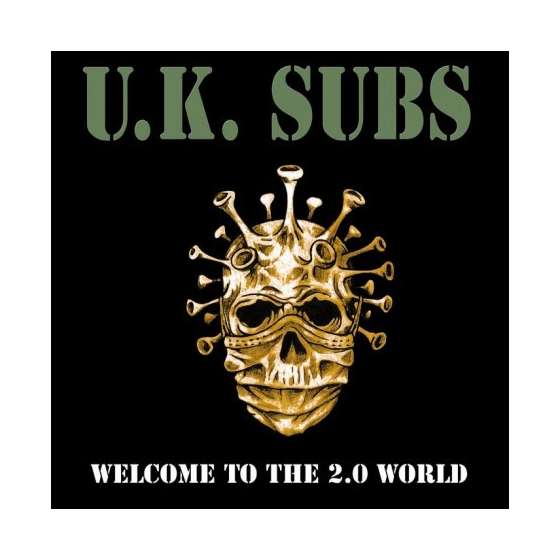U.K. Subs – Welcome To The...