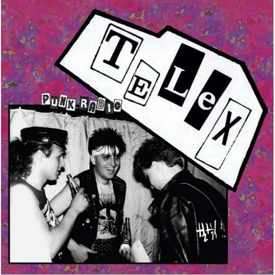 Telex – Punk Radio (The...