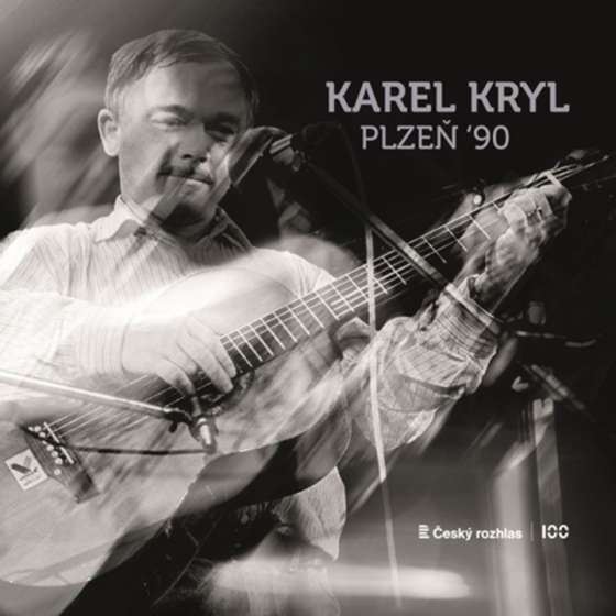 Karel Kryl – Plzeň '90