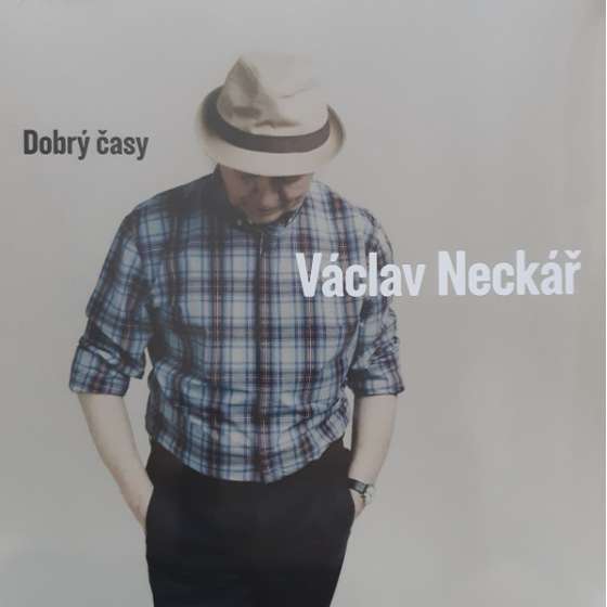Václav Neckář – Dobrý Časy