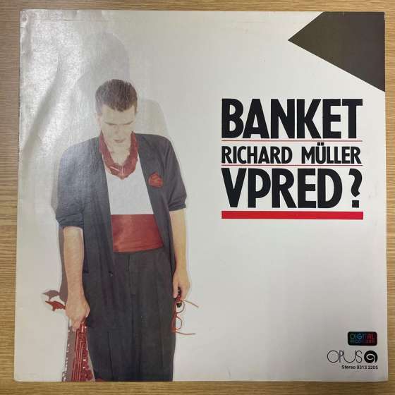 Banket, Richard Müller –...