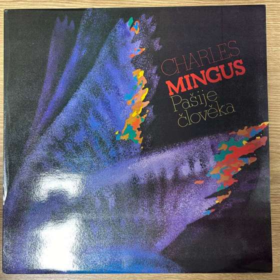 Charles Mingus – Pašije...