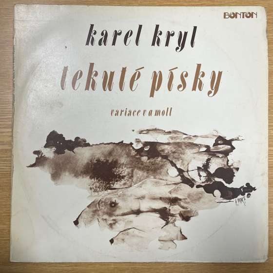 Karel Kryl – Tekuté Písky -...