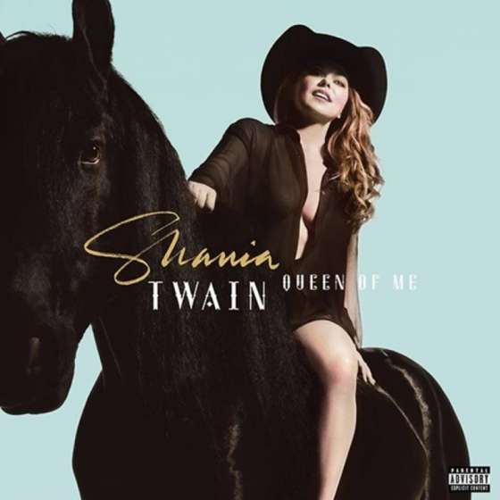 Twain Shania - Queen Of Me